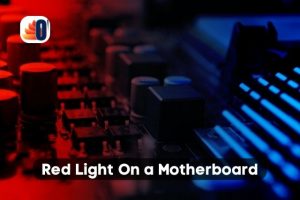 Red Light On a Motherboard - Overplugged