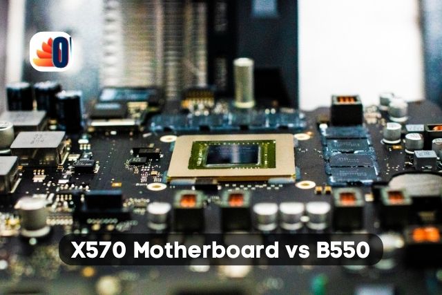 X570 Motherboard vs B550 | Easy Guide