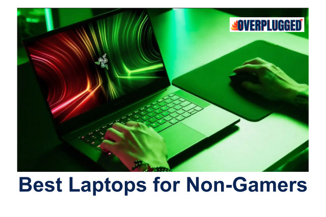 Best Laptops for Non-Gamers